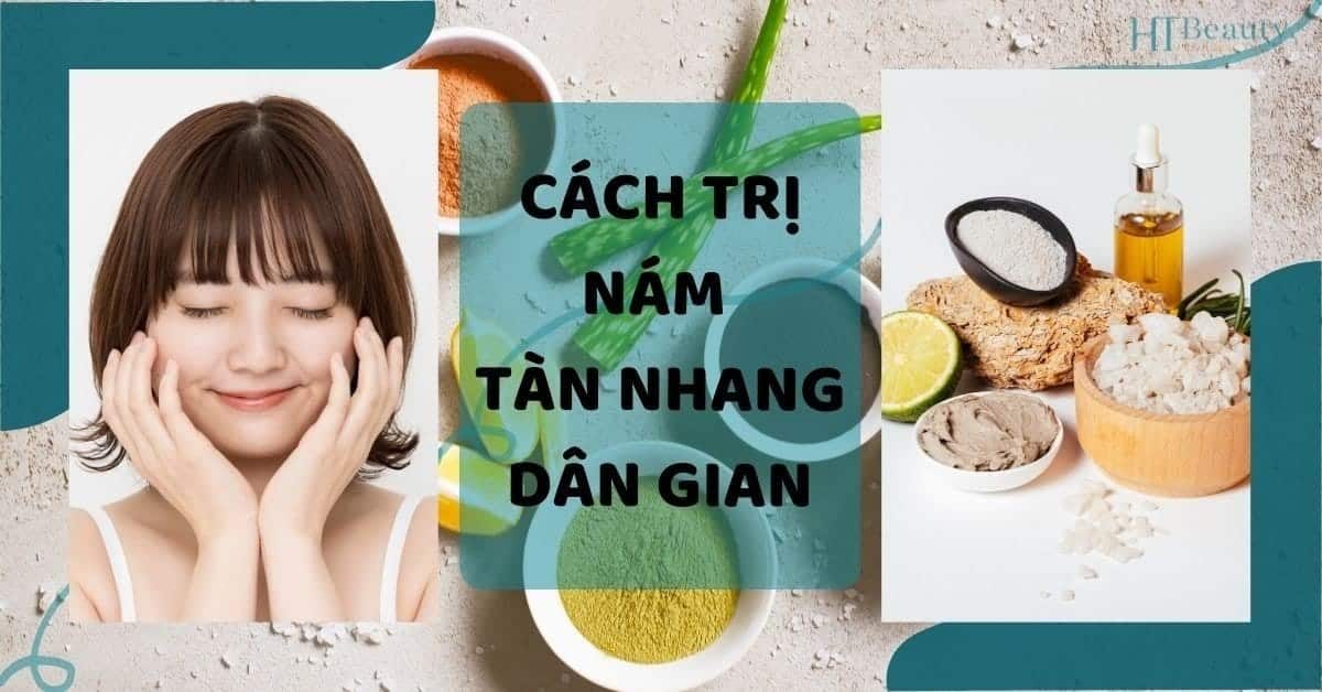 cách trị nám tàn nhang dân gian