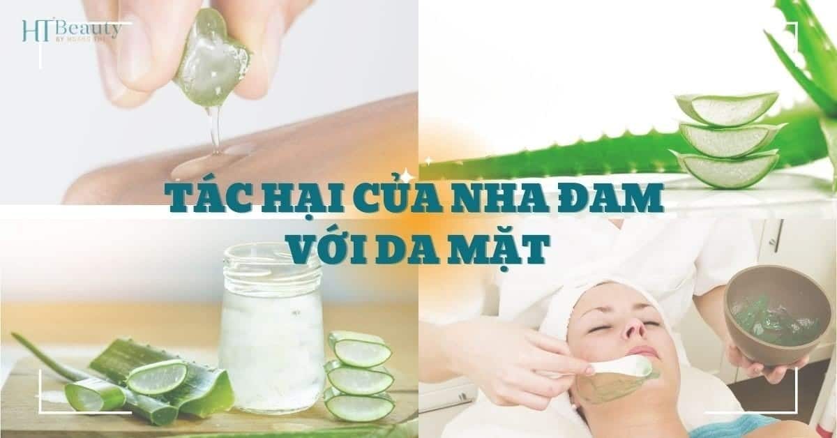 tác hại của nha đam với da mặt